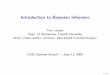 Tom Loredo Dept. of Astronomy, Cornell University http ...astrostatistics.psu.edu/su09/lecturenotes/bayesLoredo.pdf · Bayesian inference quantiﬁes uncertainty by reporting probabilities