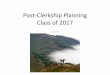 Post-Clerkship Planning Class of 2017 Planning Class of 2017 July 30, 2016 . ... • Can’t I do a PICU for my medicine SI, and Peds Surg for my surgery SI, and peds neuro…