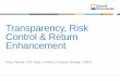 Transparency, Risk Control & Return Enhancement CFA...Transparency, Risk Control & Return Enhancement Klaus Paesler, CFA: ... strategy ›Publicity about ... Portfolio Risk Managment