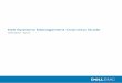 Dell Systems Management Overview Guide Version 12topics-cdn.dell.com/pdf/openmanage-software-9.0.1...Dell Remote Access Controller Administration (RACADM) CLI.....9 iDRAC with Lifecycle
