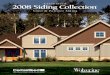 CertainTeed 2008 Siding Collection - Roof Rescue by … ·  · 2008-03-20First In Color With Lifetime Fade Protection CertainTeed offers an industry-leading spectrum of colors including