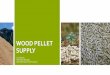 WOOD PELLET SUPPLY - Sustainable Northwestsustainablenorthwest.org/uploads/resources/Wood_Pellet_Fuel_-_Levi...Wood Pellet Supply •Locate nearby wood pellet plants •Determine your