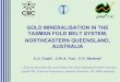 GOLD MINERALISATION IN THE TASMAN FOLD BELT SYSTEM, NORTHEASTERN QUEENSLAND, AUSTRALIA ·  · 2015-11-30gold mineralisation in the tasman fold belt system, northeastern queensland,