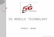 [PPT]5G MOBILE TECHNOLOGY - PPT Topicsppttopics.com/ppt/5g-Mobile-technology-ppt.pptx · Web view2nd GENERATION: Digital cellular systems Digital modulation schemes- TDMA,CDMA Data