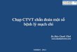 Chụp CTVT chẩn đoán một số bệnh lý mạch chidaodanhvinh.com/images/Bai_giang/ct_angiography.pdfNội dung • Giới thiệu • Chỉ định & chống chỉ định