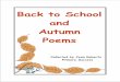 good autumn poems - Books By The Bushel · At school again. Back to School School! ... To all our friends at school! Good-bye! See you on _____! ... See you soon, racoon,
