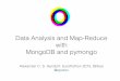 Data Analysis and Map-Reduce with MongoDB and pymongo · Data Analysis and Map-Reduce with MongoDB and pymongo ... 573885322, 'kind': 'booklet', 'name': 'Digital Booklet ... Sermon,
