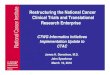 Restructuring the National Cancer Clinical Trials and ... Trials and Translational Research Enterprise James H. Doroshow, ... TSR XML Registration NCI Trials ... – Original Submissions