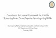 CausaLearn: Automated Framework for Scalable … Automated Framework for Scalable Streaming-based Causal Bayesian Learning using ... •Computing the inverse of the covariance kernel