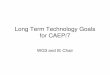 Long Term Technology Goals for CAEP/7 - … Technology Goals • Assessments of industry capability to reduce emissions • Result from independent assessment • Defined in certification