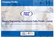 Engineering Consultants India Private Limited - tecpl.intecpl.in/Docs/TECIPLProfile.pdf · Taamra Engineering Consultants India Private Limited ... Company Profile Mumbai ... responsible