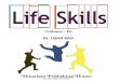 LIFE SKILLS - himpub.com · LUCKNOW AHMEDABAD ... Beliaghata Main Road, Near ID Hospital, Opp. SBI Bank, Kolkata ... Need and Significance of Life Skills – Conclusion 2. Life Skill