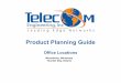 Product Planning Guide - Telecom Engineering Inc Engineering Product... · Product Planning Guide Office Locations Minnetonka, Minnesota Thunder Bay, Ontario. ... DWDM M-ROADM Notes: