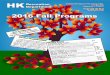 HK Recreationhkrec.com/wp-content/uploads/2016/08/2016-Fall-Brochure.pdf · Haddam-Killingworth Recreation Dept. P.O. Box 569 Higganum, CT 06441 ... From reactions to polymers, 