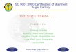 The Steps Taken…….. - jamaicasugar.org 90012000 Certification.… · Documentation of the six mandatory procedures required by the ISO 9001 ... and maintain all records as required