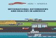 INTERNATIONAL AUTOMAKERS AND DEALERS IN … AUTOMAKERS AND DEALERS IN AMERICA 2 1 TABLE OF CONTENTS About Us 2 Executive Summary 3 Manufacturing 4 Employment 8 Trade 9 Exports 10 Research