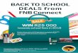 BACK TO SCHOOL DEALS from FNB Connect - First ... TO SCHOOL DEALS from FNB Connect The FREE Once Off 10GB of FNB Data will be allocated to the package before the end of the month iPad