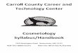 Carroll County Career and Technology Center - … Handbook 2017.pdf · The Carroll County Career and Technology Center is located at 1229 ... skin care and nail care with a ... (Which