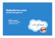 Salesforce - Cloud Object Storage · Security Assertion Markup Language ... and sends them back to Salesforce with a SAML Response and the RelayState 7. ... • Ping Federate 