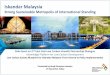 Iskandar Malaysia - LCS-RNet · (PPP) in USD 14,79014,790 ... Iskandar Malaysia’s Strategic Environmental Policy Approach STRONG, SUSTAINABLE METROPOLIS ... Warsaw Promote the 