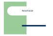 ROUTAGE - Mon site pédagogique - Accueil JL Damoiseaux - Dpt R&T Métrique / distance administrative La métrique mesure la qualité d’un chemin entre deux routeurs – Son calcul
