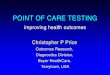 POINT OF CARE TESTING - Magyar Laboratóriumi ...mldt.hu/upload/labor/document/PRICEP.pdf · Laboratory Service. ... Point of Care Testing the MGH ED ‘financials ... monitoring