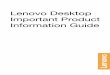 Lenovo Desktop Important Product Information Guidecdn.cnetcontent.com/da/08/da088189-cefd-49d9-8185-b8cfba795711.pdf · Mexico regulatory notice ... This information can help you
