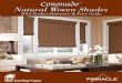 Natural Woven Shades - United Supply Co Shade Options ... TM Natural Woven Shades product overview Shade Styles Fabric Choices Lining Options Additional Options Flat Fold The Coronado