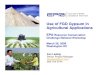 Use of FGD Gypsum in Agricultural Applicationsinfohouse.p2ric.org/ref/50/49277.pdf · Use of FGD Gypsum in Agricultural Applications EPA Resource Conservation Challenge National Workshop