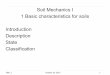 Soil Mechanics I 1 Basic characteristics for soils ...labmz1.natur.cuni.cz/~bhc/s/sm1/sm1_1_ · 1 Basic characteristics for soils Introduction ... Theoretical soil mechanics (1943)
