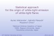 Statistical approach for the origin of white-light ... · radiative-transfer theory, but youlearn fastestonthe job! ... • pitch-angle scattering • magnetic convergence • ambient