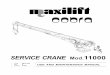 SERVICE CRANE 11000 - maxiliftcobracranes.com€™s and maintenance manual of MAXILIFT COBRA 11000 SERVICE CRANE ... the crane are an essential part of the ... B3 according to DIN