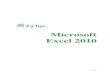 Microsoft Excel 2010 · Những điểm mới trong Microsoft Excel 2010 Trang 8 I. NHỮNG ĐIỂM MỚI TRONG MICROSOFT EXCEL 2010 Chức năng Backstage View Giao diện Ribbon