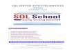 SQL SERVER ANALYSIS SERVICES SSAS - Trainingsqlschool.com/courses/SSAS-Online-Training.pdf · SQL School (SequelGate Innovative T echnologies Pvt. Ltd.), #108/2RT, Street No 2, Road
