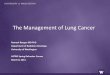 The Management of Lung Cancer - ASTRO · The Management of Lung Cancer . ... University of Washington . ASTRO Spring Refresher Course . March 8, 2014 . Overview ... Surgery or RT