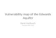 [PPT]Vulernability map of the Edwards Aquifer - University of … · Web viewVulnerability map of the Edwards Aquifer Aquifer DRASTIC INDEX 84 - 90 90 - 978 97 - 104 104 – 111 111