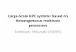 Large-Scale HPC systems based on Heterogeneous … · L1 Instruction Cache 64bit ×512w (4KB) ALU ... sync (barrier synchronization) ... •Computational Power ≈a human brain •Deep