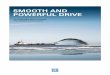 SMOOTH AND POwErFUL DrIvE - Shipserv · SMOOTH AND POwErFUL DrIvE. ... It comprises the FrICTION CLUTCH In 1884, ... Extensive calculations like the finite-