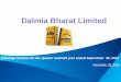 Dalmia Bharat Limited Dalmia Bharat Limited . ... Certain statements in this presentation describing the Company's ... • Our collaboration with NABARD resulted in an approved leverage