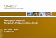 Managing Complexity: Tampakan, Philippines Case … Complexity: Tampakan, Philippines Case Study ... – ICMM Sustainability Principles and Guidelines ... (NCIP) – Offsite 