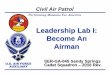 Leadership Lab I: Become An Airman - ga045.org · Leadership Lab I: Become An ... because you have higher competing priorities at home or school. ... Leadership In A Flight, you’ll