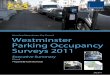 Westminster Citywide Parking Occupancycommittees.westminster.gov.uk/Data/Cabinet/20110801/Agenda/15... · Westminster Citywide Parking Occupancy Surveys ... 1.12 Conclusions 16 