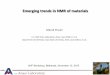 Emerging(trends(in(NMRof(materials( · 2 Research(needs(in(materials(science(Understandingthestructurepropertyrelaonsinnovelmaterials …