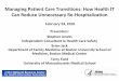 Managing Patient Care Transitions: How Health IT Can ... · Managing Patient Care Transitions: How Health IT ... (n=370) P‐value. Hospital ... More flexible and effective than a