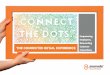 Empowering Employees, Reinventing The Connected …/media/Asset/ebook/avanade-connected...The Connected RetAil Experience ... To support their non-stop and dynamic buying ... Customer
