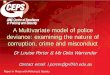 A Multivariate model of police deviance: examining the ...anzsoc.org/documents_original/conferences/2008/120-Porter.pdf · A Multivariate model of police deviance: examining the nature