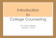 Introduction to College Counseling - Home - Thayer … · • College essay preparation . ... and optional • Different emphasis on vocabulary ... MIT, RPI, WPI, Cal Tech, RIT, 