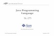 Java Programming Language - search read.pudn.comread.pudn.com/downloads26/ebook/84492/SUN - SL-275 Java...Sun Educational Services Java Programming Language September 1999 Java Programming