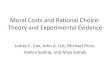 Moral Costs and Rational Choice: Theory and … Costs and Rational Choice: Theory and Experimental Evidence James C. Cox, John A. List, Michael Price, Vjollca Sadiraj, and Anya Samek