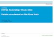 MARITIME DNVGL Technology Week 2016 Update on … · Update on Alternative Maritime fuels 1 ... marine engineers and technical managers seeking ... 2001 first DNV Class rules for